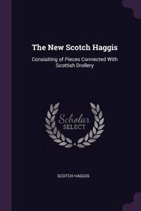 The New Scotch Haggis