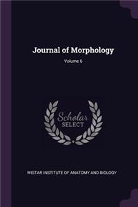 Journal of Morphology; Volume 6
