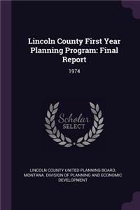 Lincoln County First Year Planning Program