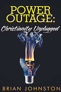 Power Outage - Christianity Unplugged