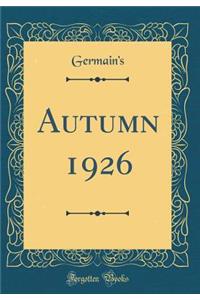 Autumn 1926 (Classic Reprint)