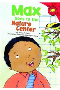 Max Goes to the Nature Center