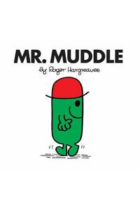 Mr. Muddle