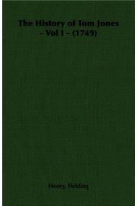 The History of Tom Jones - Vol I - (1749)