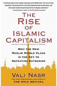 The Rise of Islamic Capitalism