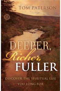 Deeper, Richer, Fuller