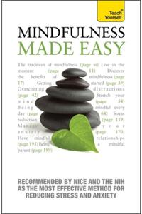 Mindfulness Made Easy: Teach Yourself