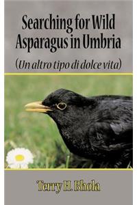 Searching for Wild Asparagus in Umbria