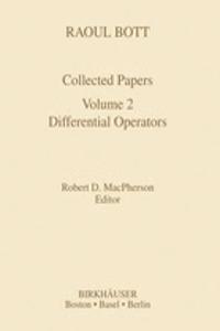 Raoul Bott: Collected Papers