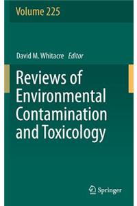 Reviews of Environmental Contamination and Toxicology Volume 225