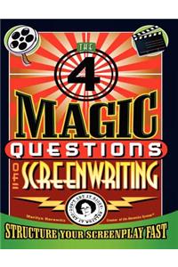 4 Magic Questions of Screenwriting