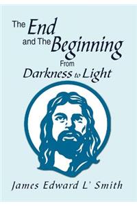 End and The Beginning