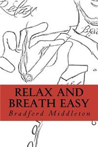 Relax and Breath Easy