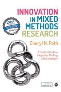 Innovation in Mixed Methods Research