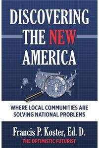 Discovering the New America