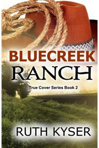 True Cover - Book 2 - Bluecreek Ranch