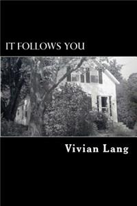 It Follows You