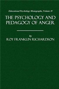The Psychology and Pedagogy of Anger