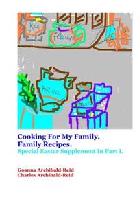 Cooking For My Family.Family Recipes