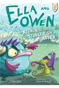 Ella and Owen 2: Attack of the Stinky Fish Monster!