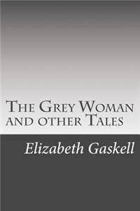 Grey Woman and other Tales
