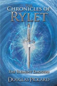 Chronicles of Rylet: The Element Daggers