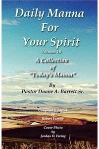 Daily Manna For Your Spirit Volume 10