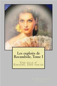 Les exploits de Rocambole, Tome I