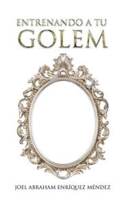 Entrenando a tu golem