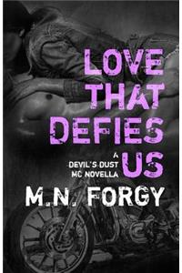 Love That Defies Us: A Devil's Dust Novella