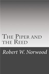 Piper and the Reed