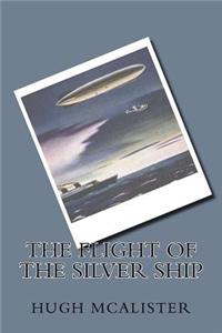 Flight Of The Silver Ship