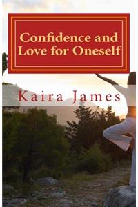 Confidence and Love for Oneself