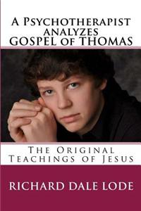 A Psychotherapist Analyzes the Gospel of Thomas