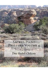 Sacred Piano Preludes Volume 4
