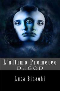 L'Ultimo Prometeo