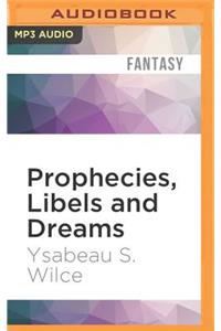 Prophecies, Libels and Dreams