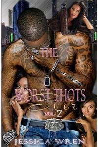 The Worst Thots Ever