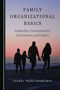 Family Organizational Basics