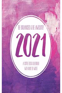 BE ORGANISED & BE AWESOME EASEL DESK CAL