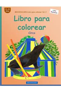 BROCKHAUSEN Libro para colorear Vol. 2 - Libro para colorear