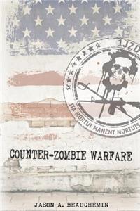 Counter-Zombie Warfare