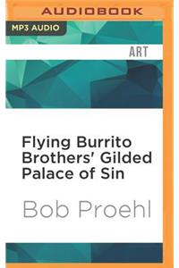 Flying Burrito Brothers' Gilded Palace of Sin