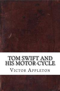 Tom Swift and His Motor-Cycle
