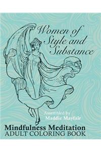 Women of Substance and Style Mindfulness Meditation Adult Coloring Book