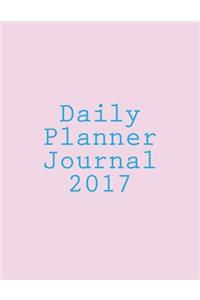 Daily Planner Journal 2017