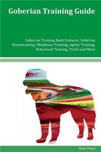 Goberian Training Guide Goberian Training Book Features