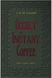 Occult for Instant Coffee