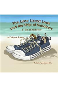 Lime Lizard Lads and the Ship of Sneakers