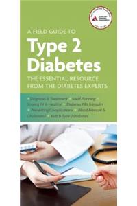 A Field Guide to Type 2 Diabetes